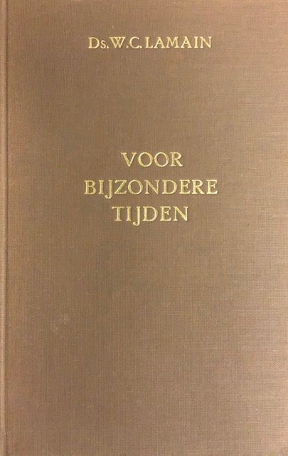 Boekwinkeltjes Nl Voor Bijzondere Tijden Iv Twee En Twintig Predikaties Voor