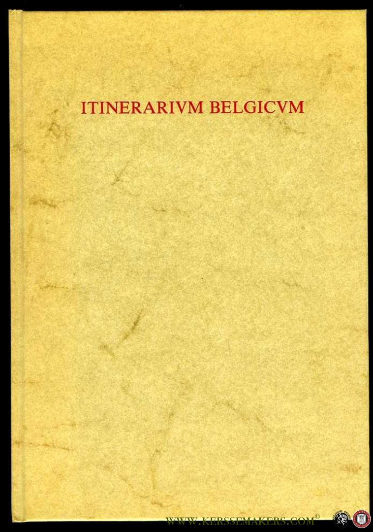 N/A - Itinerarium Belgicum. M.D.LXXXVII. Agrippinae Coloniae. (herdruk)