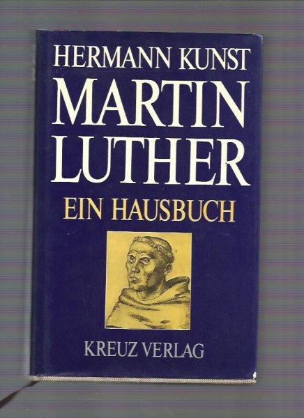 Kunst, Hermann - Martin Luther, ein Hausbuch