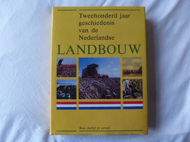 jansma - tweehonderd jaar geschiedenis van de nederlandse landbouw