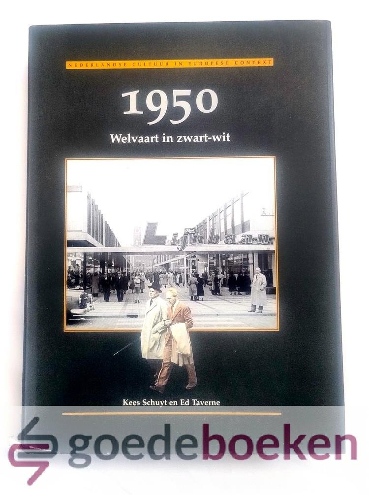 Fokkema (voorzitter stuurgroep NWO) e.a., D.W. - 1950 Welvaart in zwart-wit --- Nederlandse cultuur in Europese context, Deel 4. Door Kees Schuyt en Ed Taverne