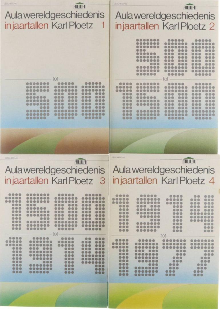 Ploetz, Karl - Aula wereldgeschiedenis in jaartallen 4 vol