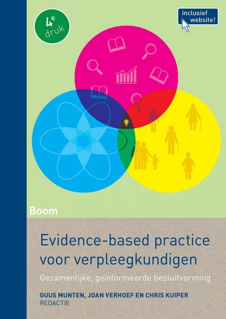 Munten, Guus, Verhoef, Joan, Kuiper, Chris - Evidence-based practice voor verpleegkundigen / gezamenlijke, geïnformeerde besluitvorming