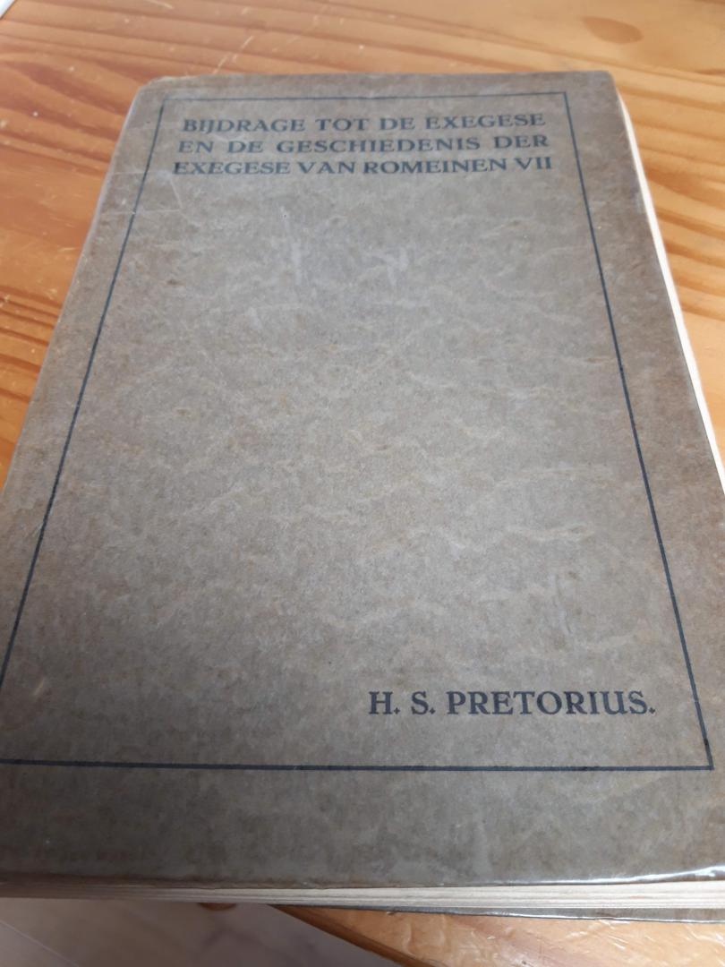 Pretorius, H.S. - Bijdrage tot de exegese en de geschiedenis der exegese van Romeinen VII (academisch proefschrift)