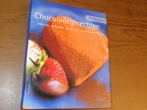 Kappert, I. (redactie) - De allerlekkerste chocoladegerechten
