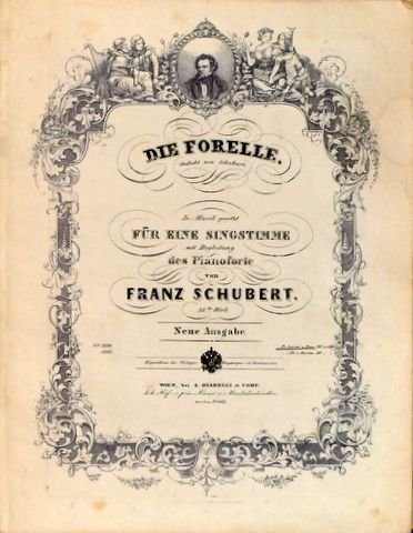 Schubert, Franz: - [D 550] Die Forelle. Gedicht von Schubart. In Musik gesetzt für eine Singstimme mit Begleitung des Pianoforte. 32tes Werk. Neue Ausgabe. Sopran u. Tenor