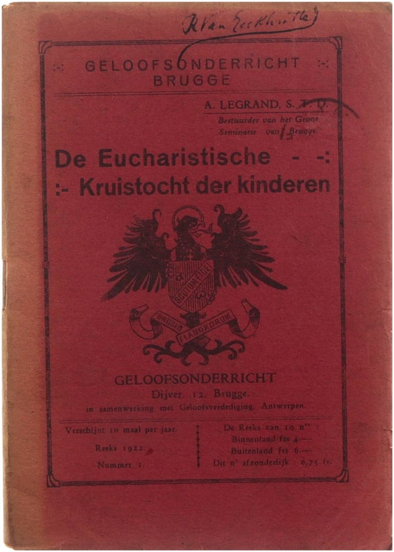 LEGRAND, A. - De Eucharistische Kruistocht der kinderen.