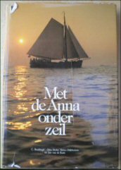 Buddingh, C. en Sietzo Dijkhuizen - Met de Anna onder zeil