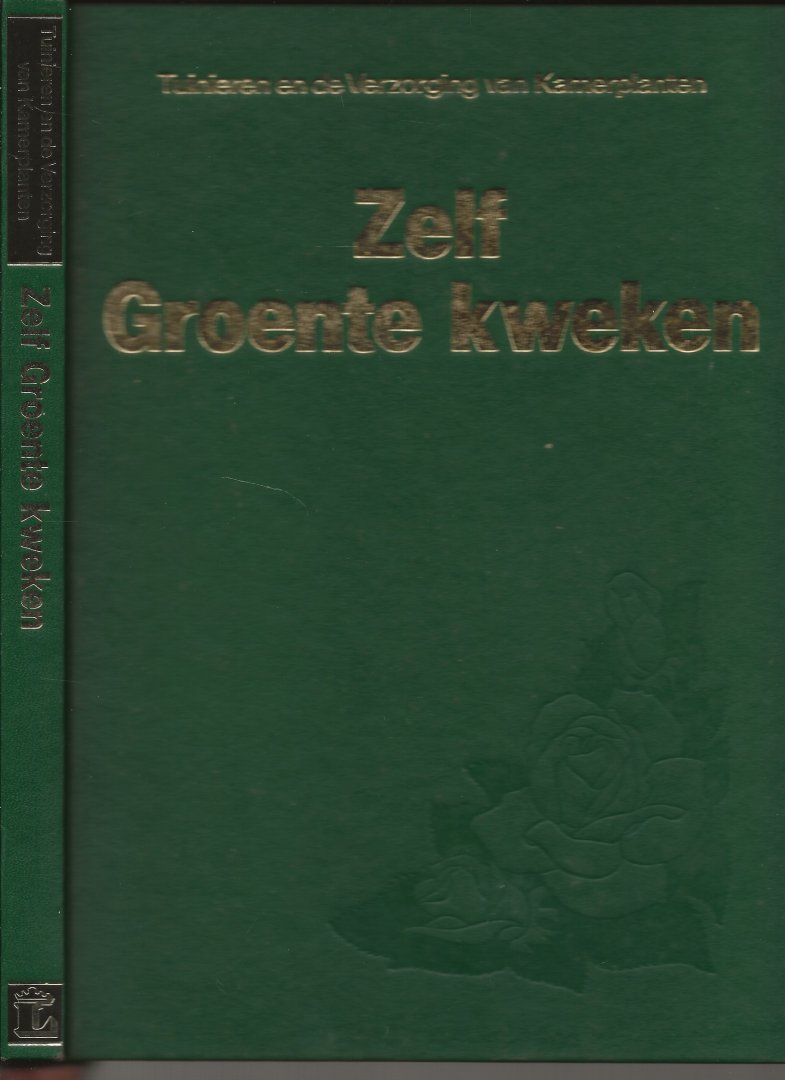 Frans W. Wegman  met vormgeving van omslag Gerrit van Rhijn en produktie : Theo Benschop - Zelf Groente Kweken uit  Tuinieren en de verzorging van Kamerplanten