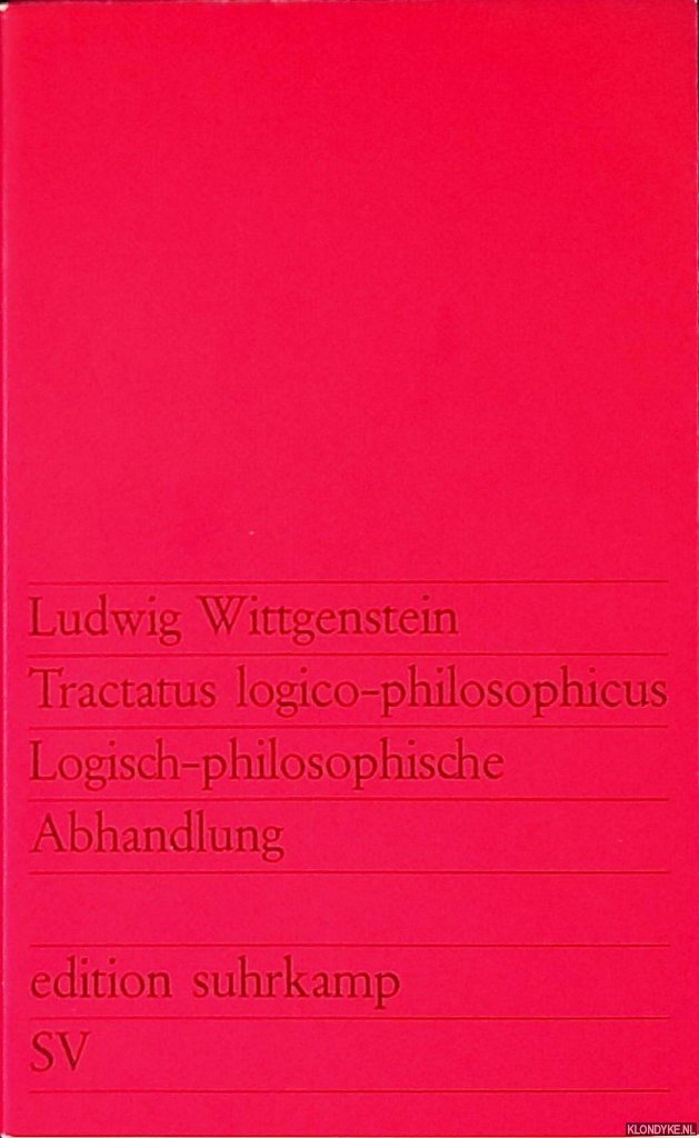 Wittgenstein, Ludwig - Tractatus logico-philosophicus; Logisch-philosophische Abhandlung