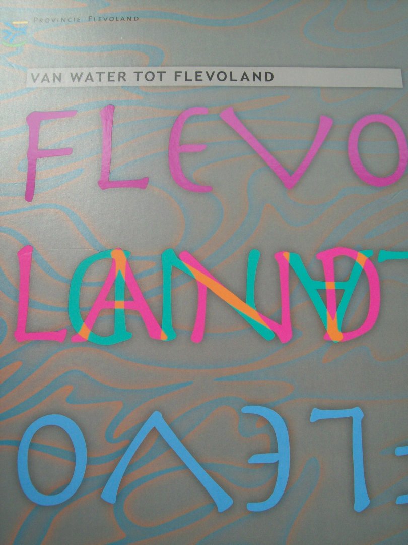 Marie Without - "Van Water Tot Flevoland"