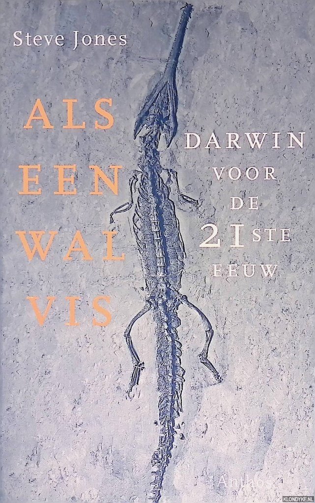 Jones, Steve - Als een walvis: Darwin voor de 21ste eeuw