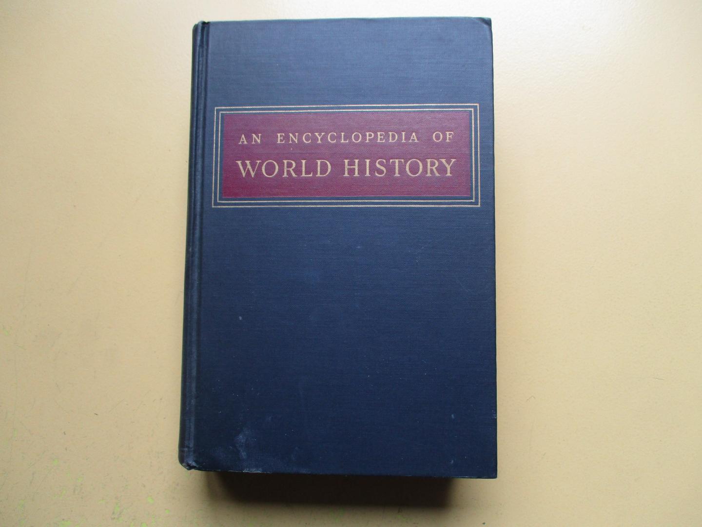 Langer, William L. - An Encyclopedia of World History - Ancient, Medieval and Modern - Chronologically arranged