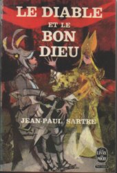 Jean-Paul Sartre - Le Diable et le Bon Dieu / trois actes et onze tableaux