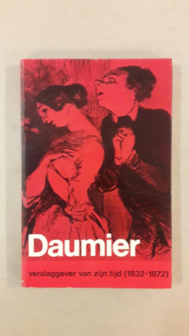 Kist, J.R. - Daumier - Verslaggever van zijn tijd 1832-1872