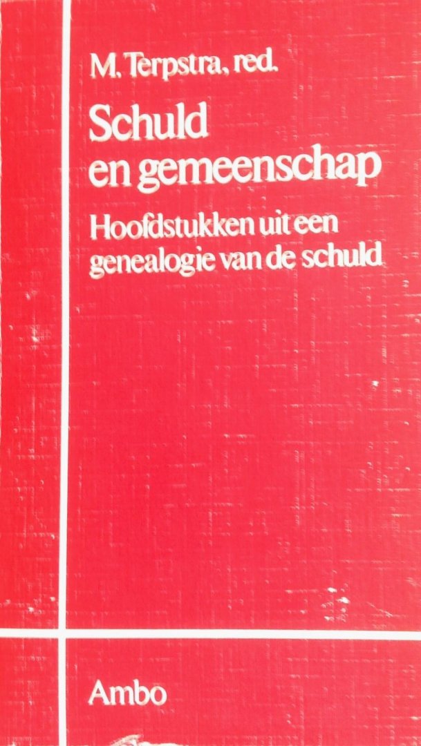 Terpstra, M.(red.) - Schuld en gemeenschap