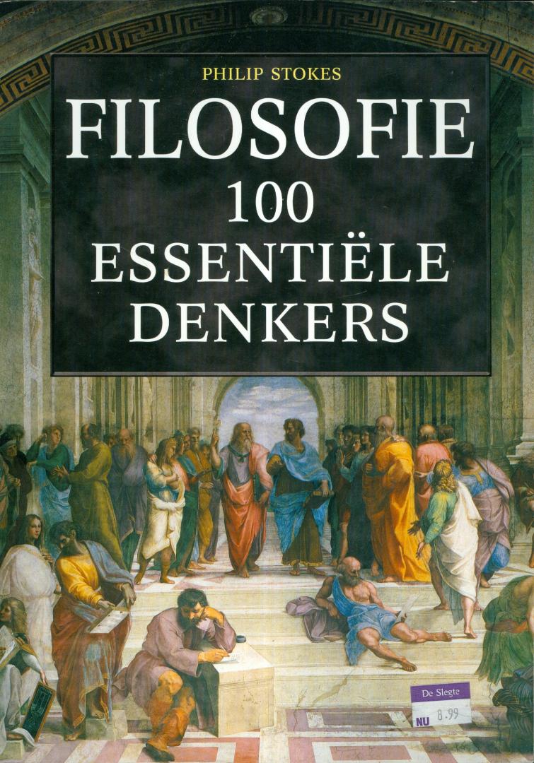 Stokes, Philip - Filosofie 100 essentiele denkers