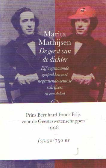 Mathijsen, Marita - De geest van de dichter. Tien zogenamde gesprekken met negentiende-eeuwse schrijvers
