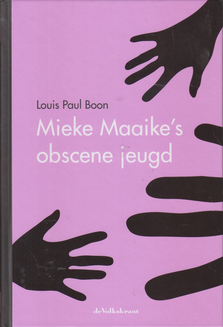 Boon (Aalst, 15 maart 1912 - Erembodegem, 10 mei 1979), Lodewijk Paul Aalbrecht (Louis Paul) - Mieke Maaike's obscene jeugd. Bevat Het Proefschrift van student Steivekleut.