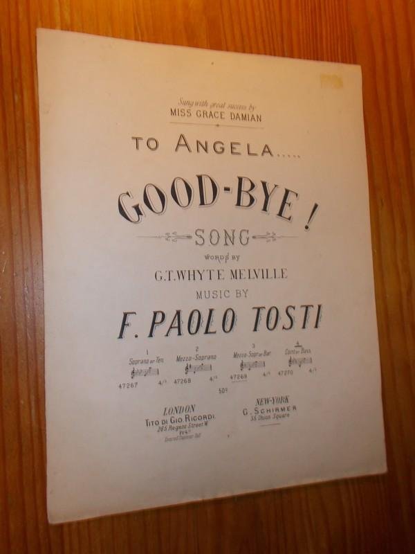 WHYTE MELVILLE, G.T. & TOSTI, F. PAOLO, - To Angela.... Good Bye !