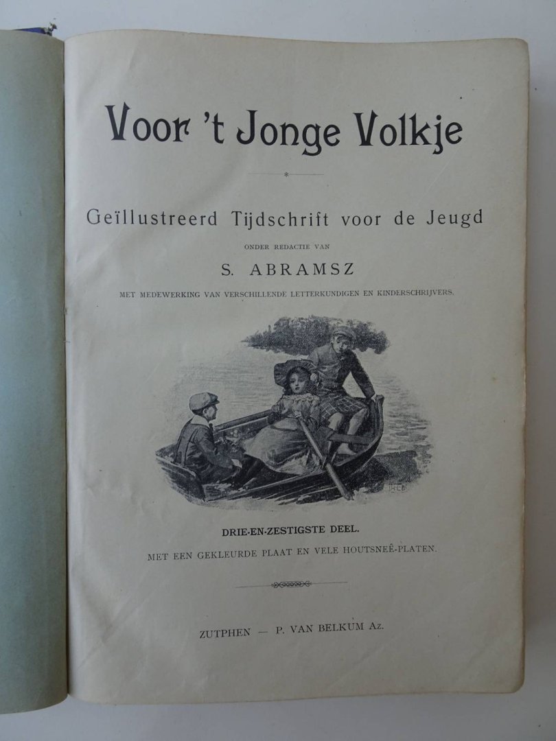 Abramsz., S. (red.). - Voor 't Jonge Volkje. Geïllustreerd Tijdschrift voor de Jeugd. Drie-en zestigste en vier-en-zestigste deel in 1 band.