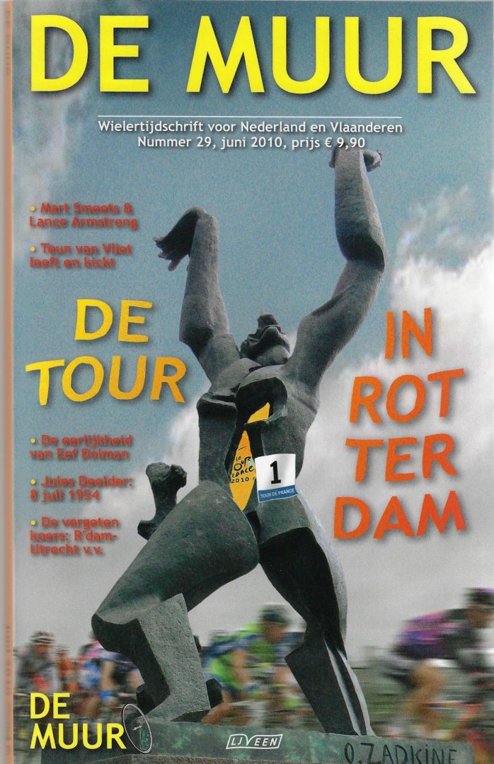 Diverse - De Muur nummer 29  - de Tour in Rotterdam -Wielertijdschrift voor Nederland en Vlaanderen