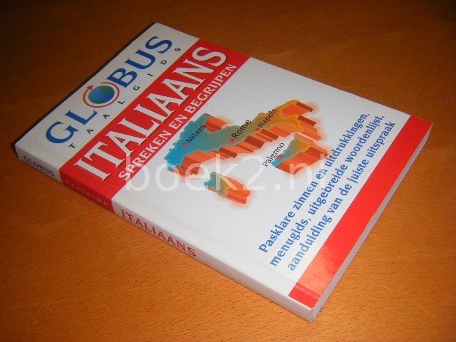 (Redactie) - Italiaans spreken en begrijpen. Globus taalgids
