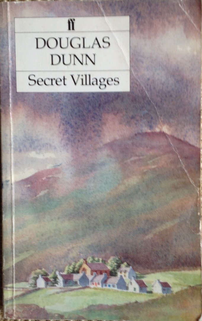 Dunn, Douglas - Secret Villages