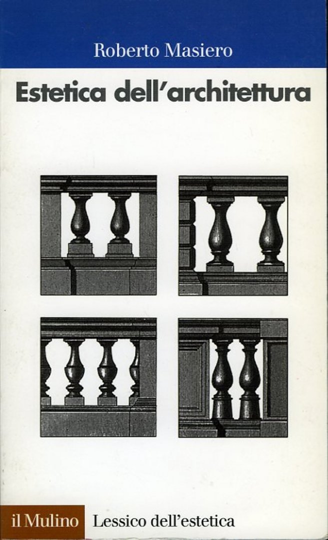 MASIERO, Roberto - Estetica dell'architettura