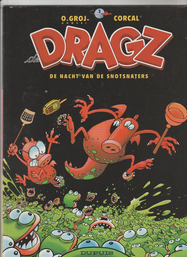  - Dragz 2 de nacht van de snotsnaters