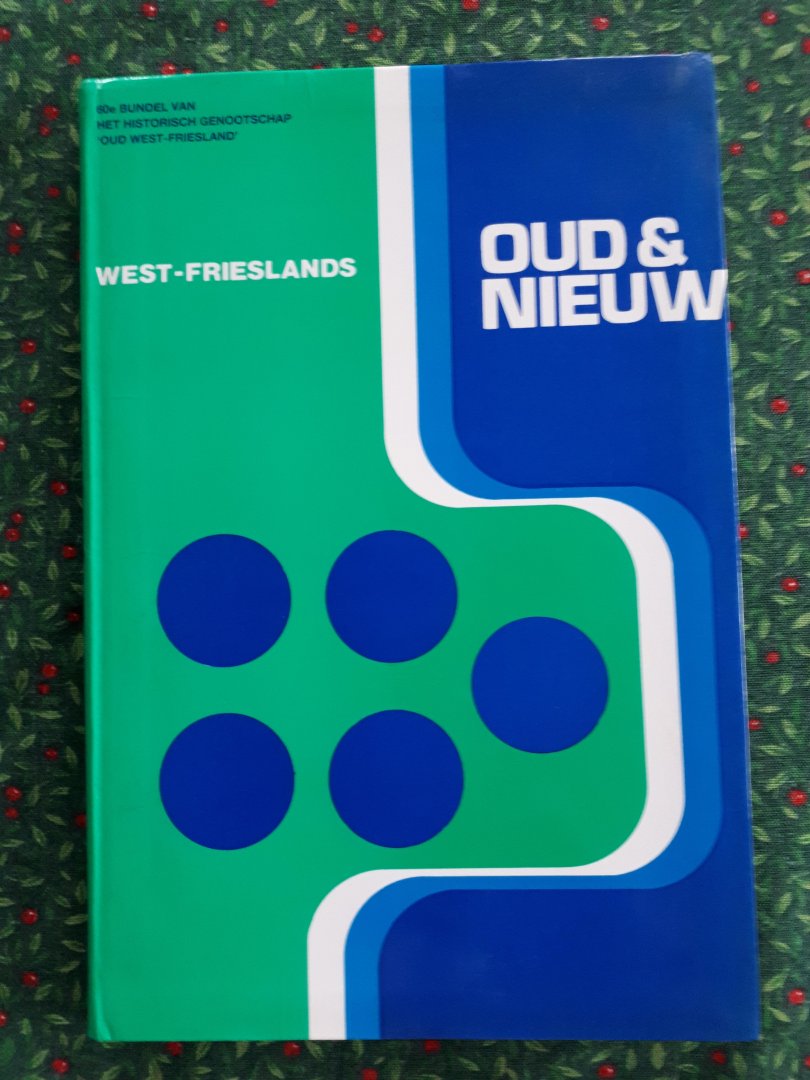divers - West-friesland oud en nieuw / 1993 / druk 1