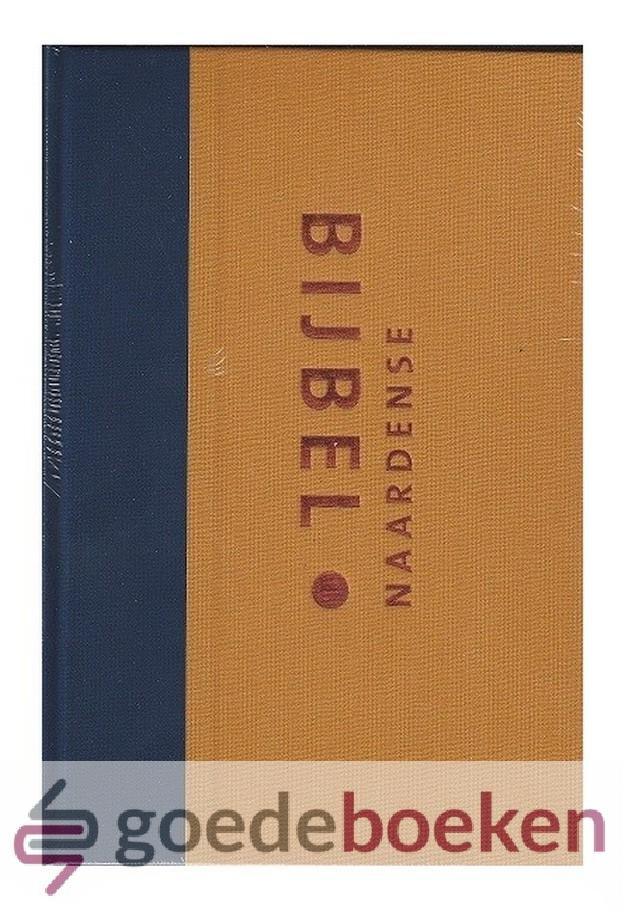 , - De Naardense Bijbel *nieuw* laatste exemplaar! --- Formaat royaal (zonder deuterocanonieken), oker/blauw linnen