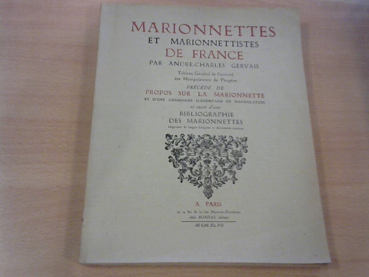 Gervais, Andre-Charles - Marionettes et marionettistes de France, suivi d'une bibliographie des marionettes