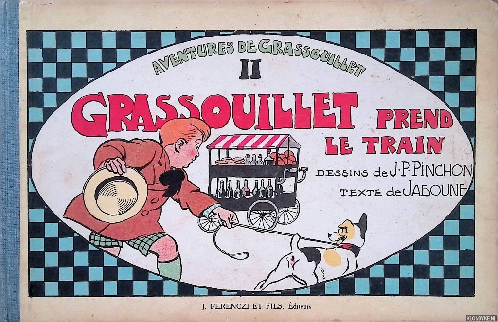 Jaboune (texte) & J.P. Pinchon (dessins de) - Aventures de Grassouillet II: Grassouillet prend le train