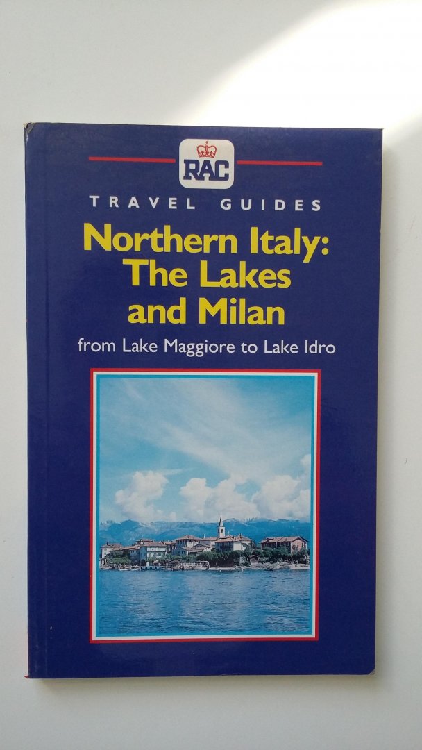 onbekend - Travel guide: Northern Italy: the Lakes and Milan