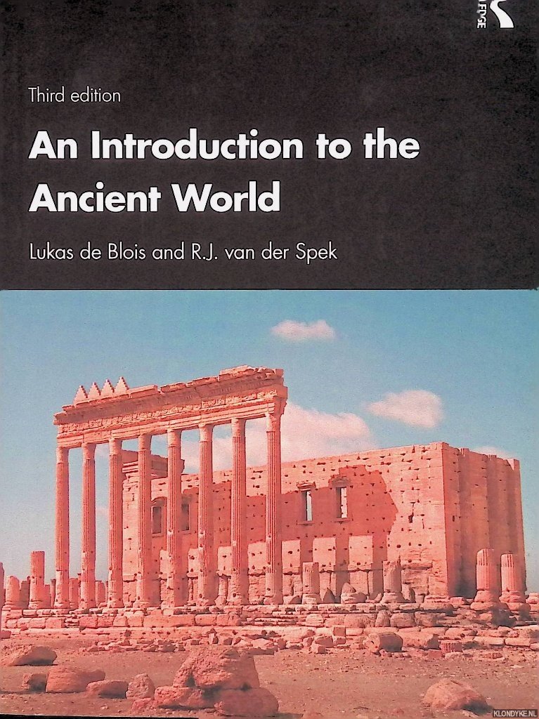 Blois, Lukas de & R. J. Van Der Spek - An Introduction to the Ancient World