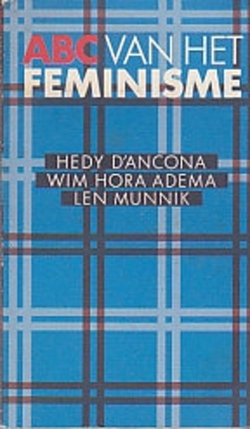 Ancona, Hedy D'; Adema, Wim Hora; Munnik, Len - Abc van het feminisme.