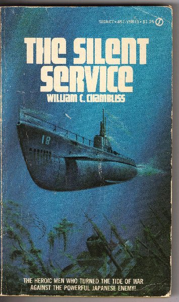 Chambliss, William C. - The Silent Service