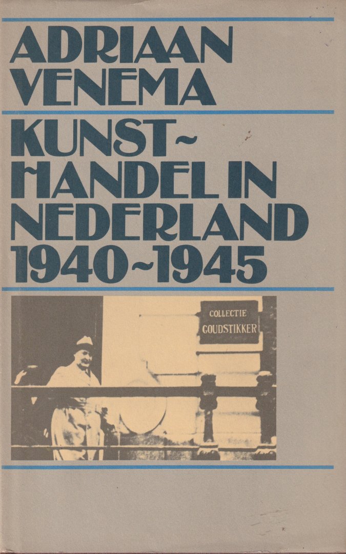 Venema, Adriaan - Kunsthandel in Nederland, 1940-1945