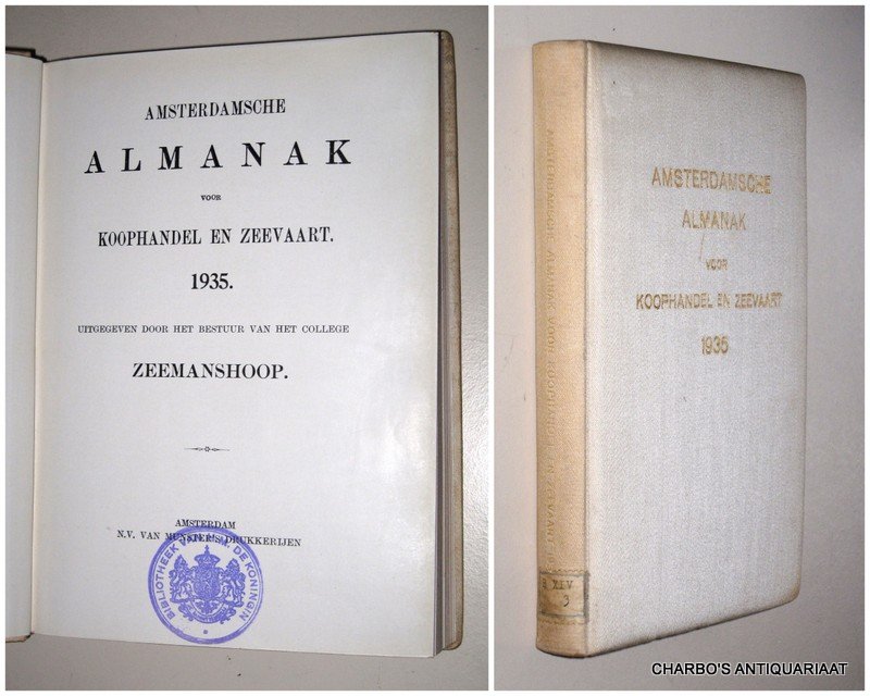 COLLEGE ZEEMANSHOOP, - Amsterdamsche almanak voor koophandel en zeevaart 1935. Uitgegeven door het bestuur van het College Zeemanshoop.
