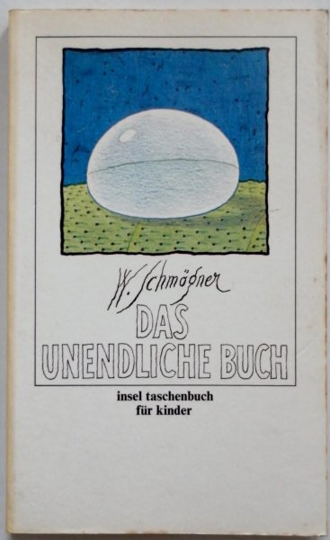 Schmögner Walter - Das unendliche Buch ( Prentenboek)