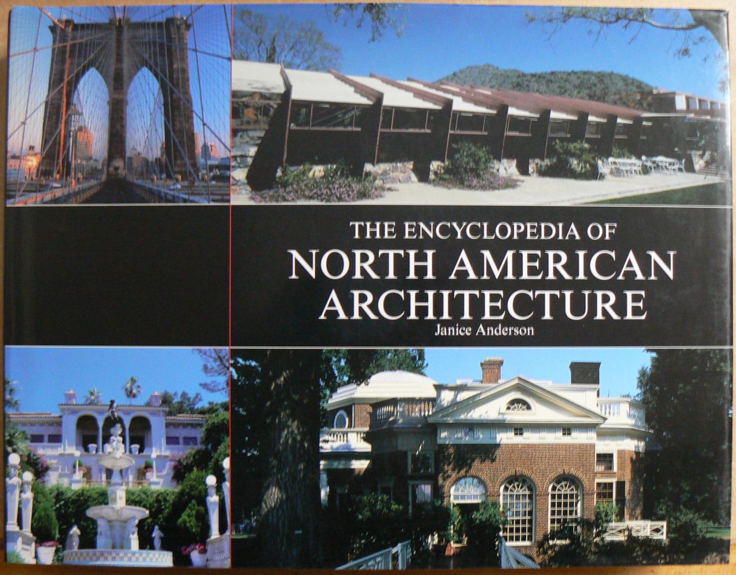 Anderson, Janice - The Encyclopedia of North American Architecture