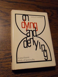 Weisman, Avery D. - On dying and denying, a psychiatric study of terminality