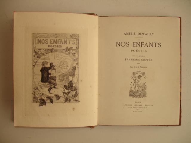 Dewailly, Amélie. - Nos enfants, poésies; avec une lettre de François Coppée.