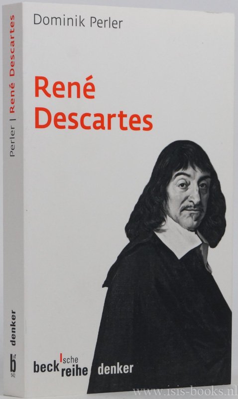 DESCARTES, R., PERLER, D. - René Descartes. Mit 5 Abbildungen.