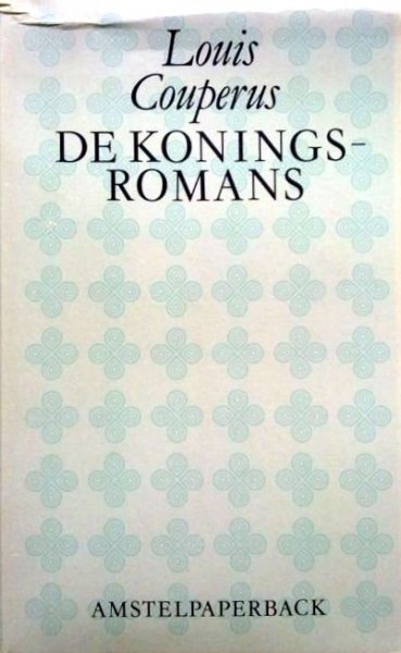 Couperus, Louis - De Koningsromans (Ex.1)