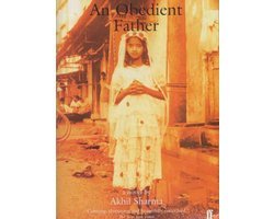 Akhil Sharma - Obedient Father