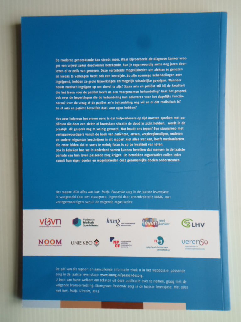  - Niet alles wat kan, hoeft, Passende zorg in de laatste levensfase