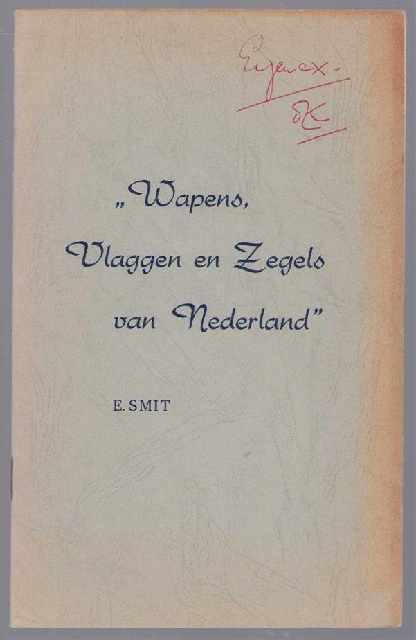 E Smit - Wapens, vlaggen en zegels van Nederland