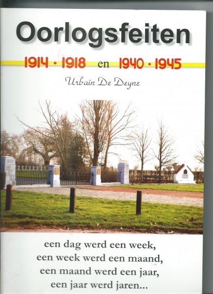 De Deyne, Urbain - Oorlogsfeiten 1914 - 1918 en 1940 - 1945